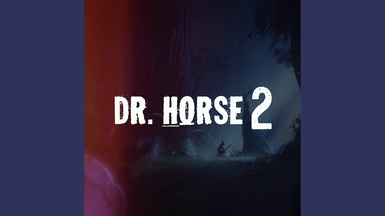 Dr. Horse 2