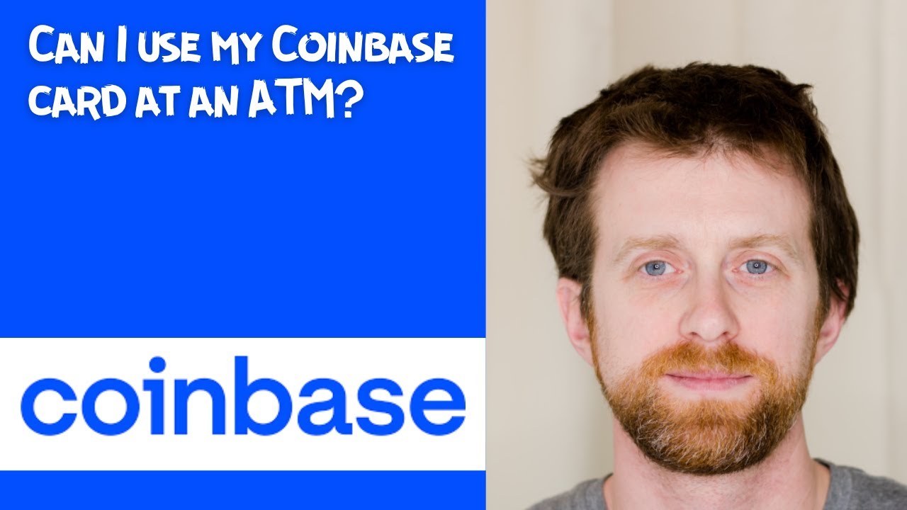 Can I use my Coinbase card at an ATM