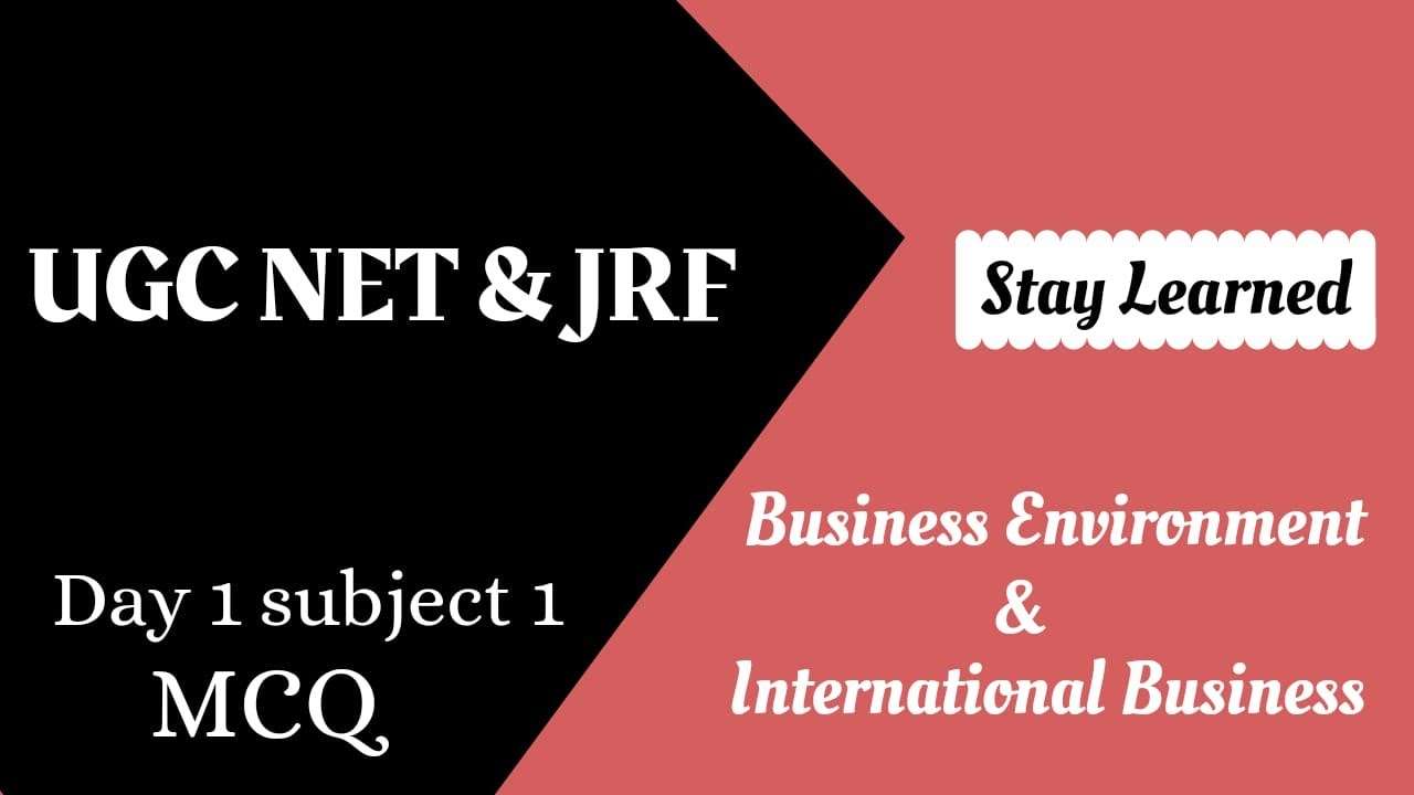Business Environment & International Business UGC NET/JRF (paper 2 in Malayalam) Stay Learned