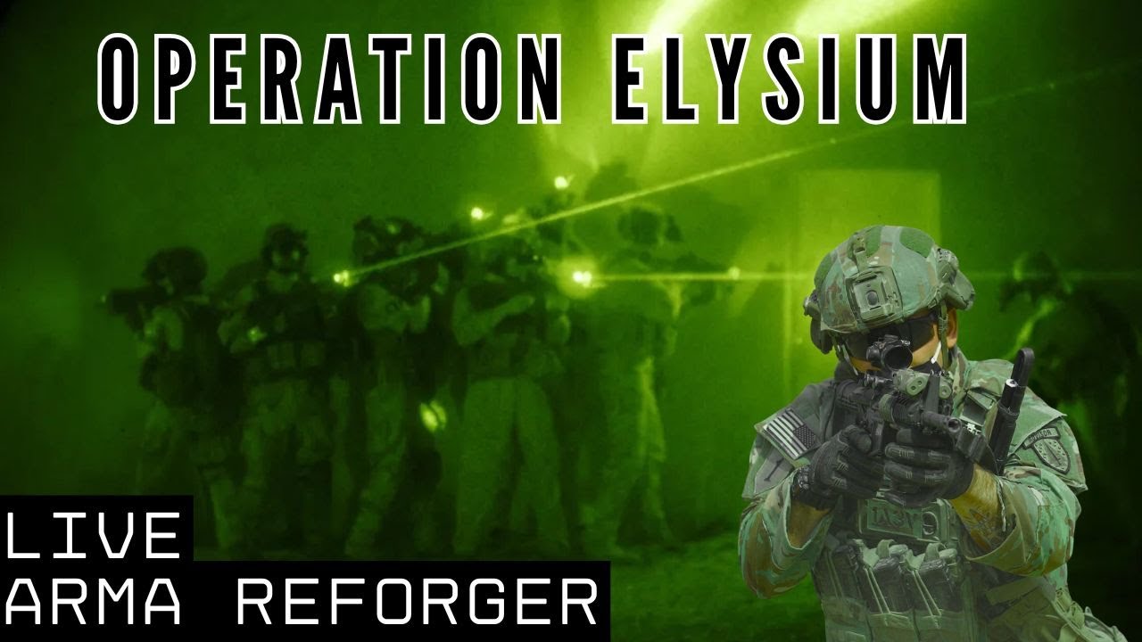 Arma reforge :   Operation Elysium
