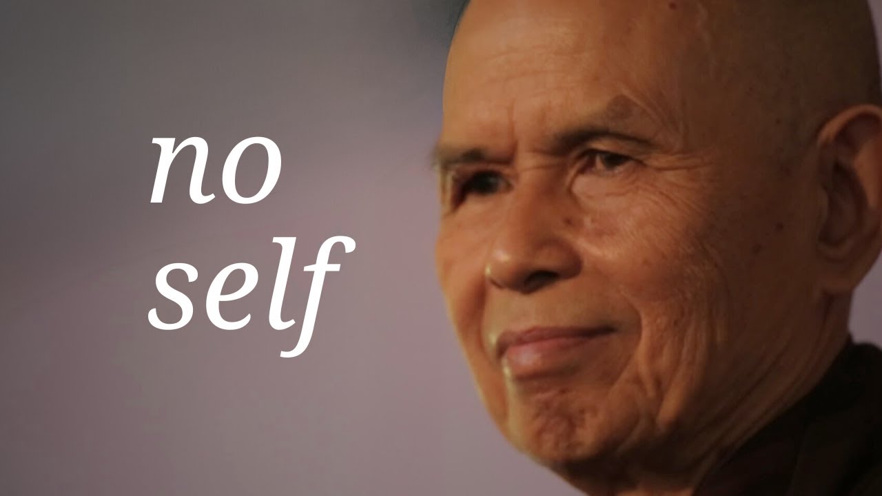 No Self | Teaching by Thich Nhat Hanh | #mindfulness