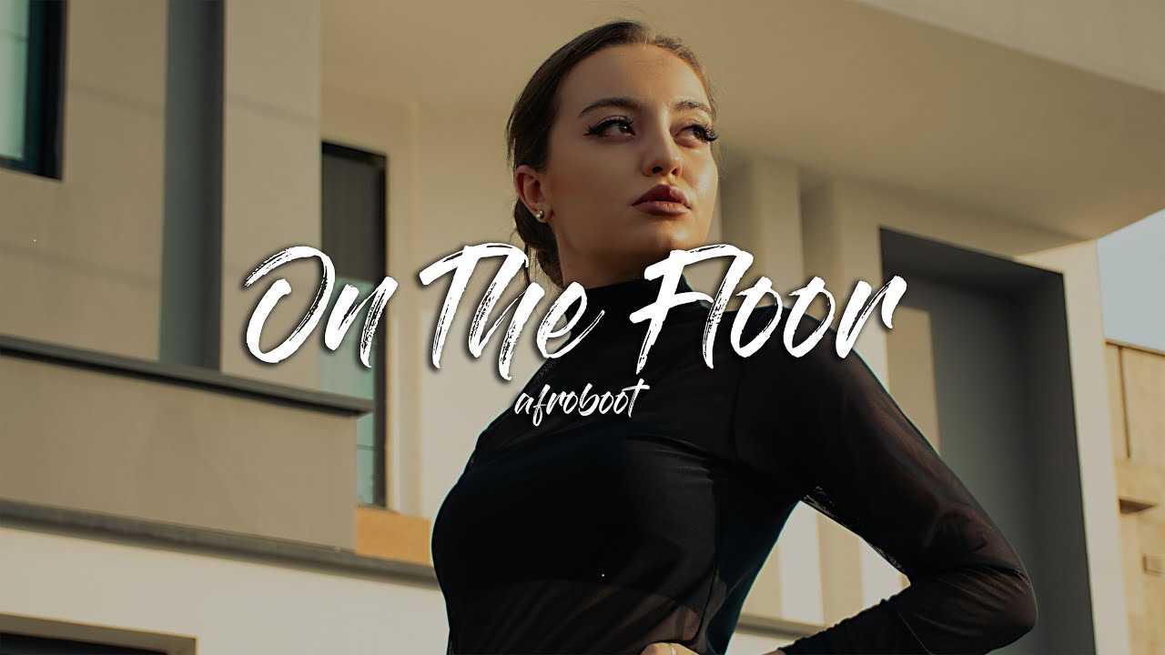 Jennifer Lopez, Pitbull - On The Floor (Kala AfroBoot)