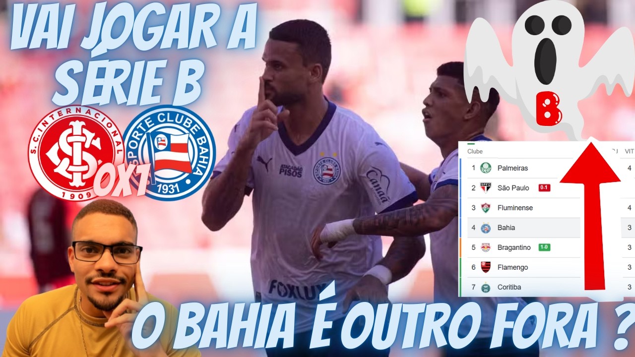 INTERNACIONAL 0X1 BAHIA - BAHIA COLOCA INTER NA LANTERNA DA SÉRIE A