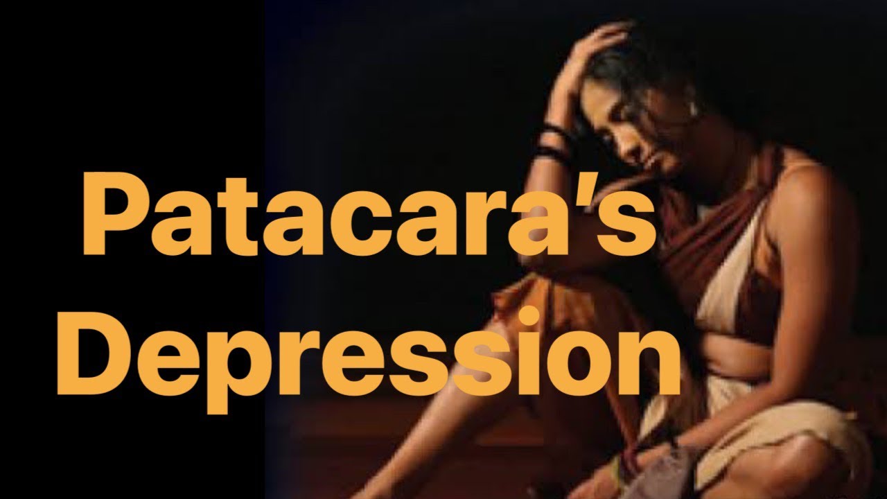 Patacara&rsquo;s Depression