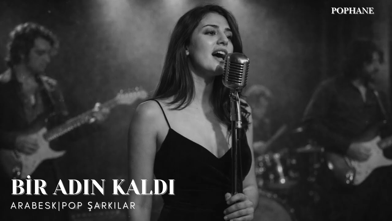 🎵 BİR ADIN KALDI | ARABESK POP ŞARKILAR