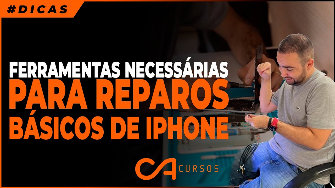 Ferramentas Necessárias Para Reparos Básicos de iPhone