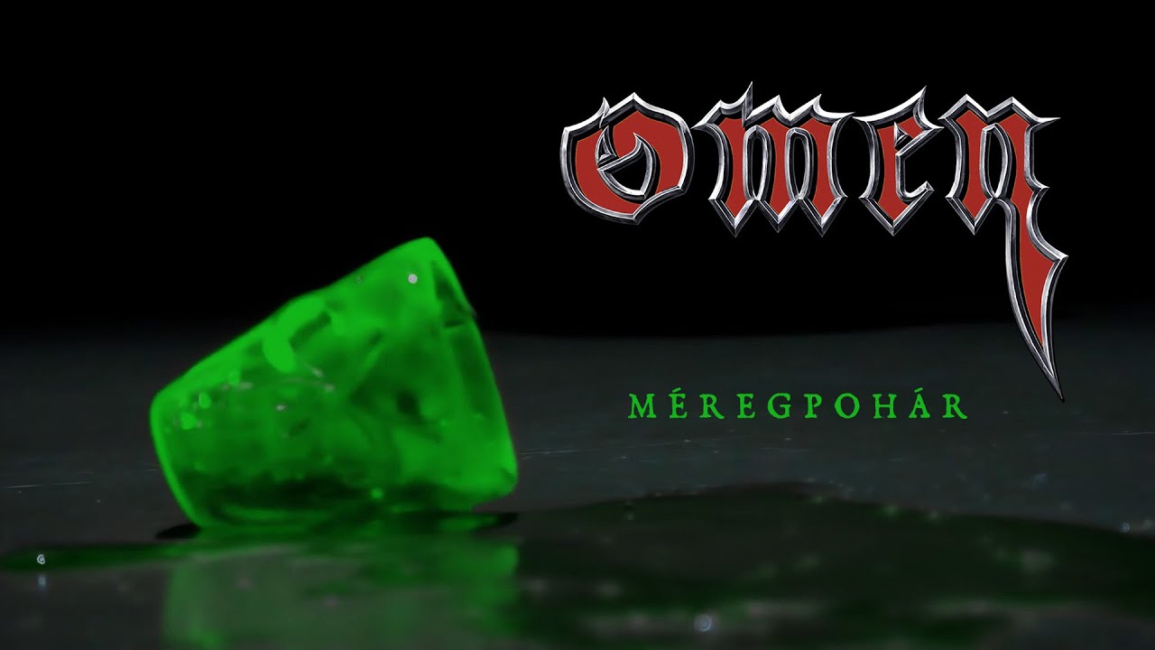 Omen - Méregpohár (hivatalos videoklip / official video)
