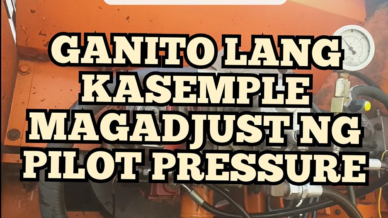 PAANO MAG ADJUST NG PILOT PRESSURE | DOOSAN EXCAVATOR