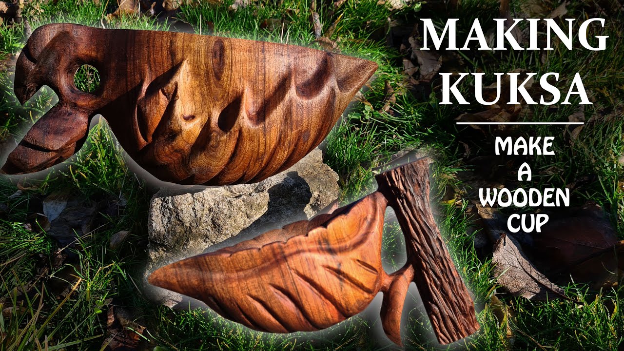 MAKING KUKSA - Wooden Cup - HOW TO MAKE A KUKSA