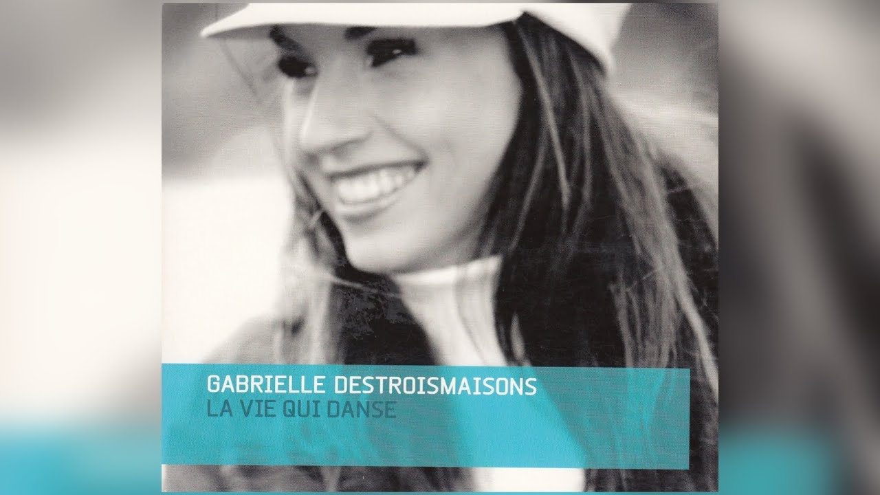 Gabrielle Destroismaisons - Suivre L'étoile