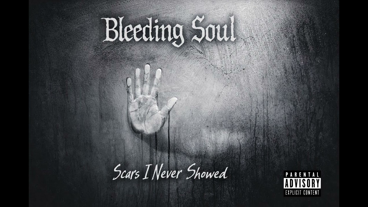 Bleeding Soul - Scars I Never Showed