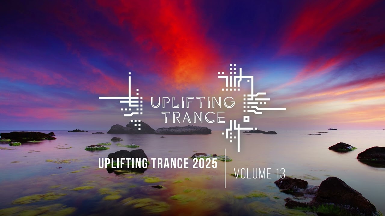 UPLIFTING TRANCE 2025 VOL. 13 [FULL SET]