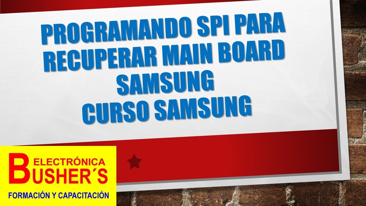 SAMSUNG: Reparación programando menoria en modelos: KU, MU, RU, TU, NU, AU