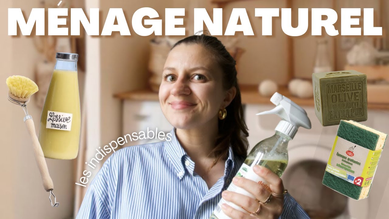 LES INDISPENSABLES MÉNAGE NATUREL | Fabriquer ses produits ménagers économiques et zéro déchet