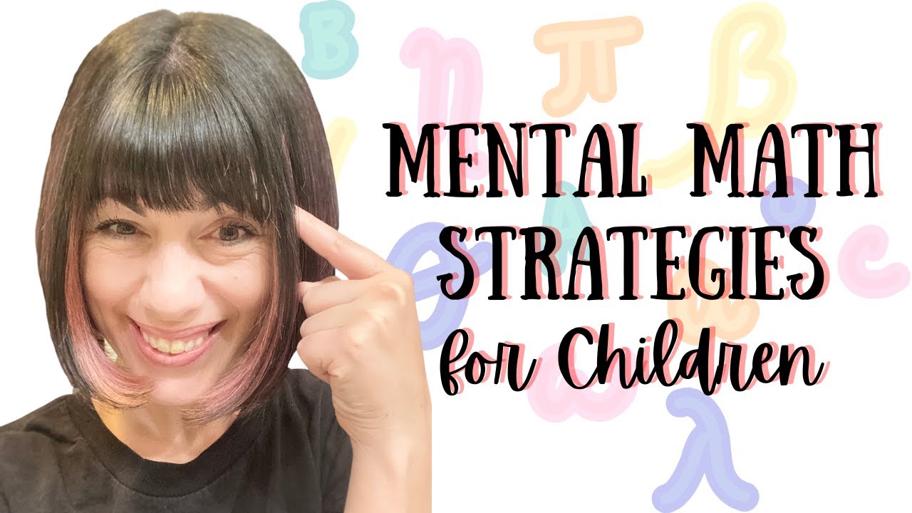 Mental Math Strategies for Kids