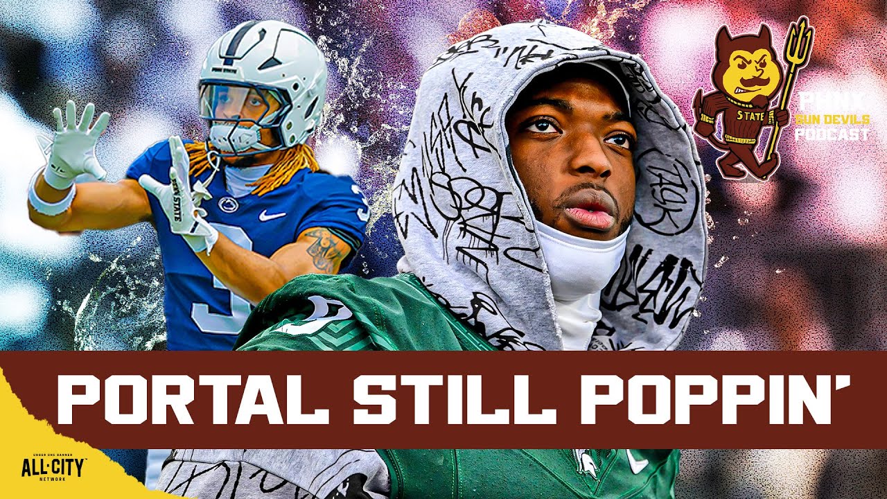 Arizona State Is Building A Big 12 CONTENDER Through The Transfer Portal 🔥