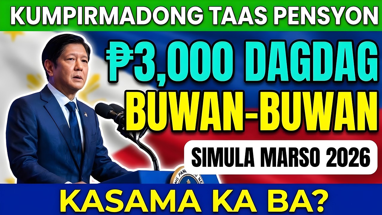 KUMPIRMADO! ₱3,000 Buwanang Pagtaas ng Pensyon ng SSS Simula Marso 2026 — Sino ang Makakatanggap Nit