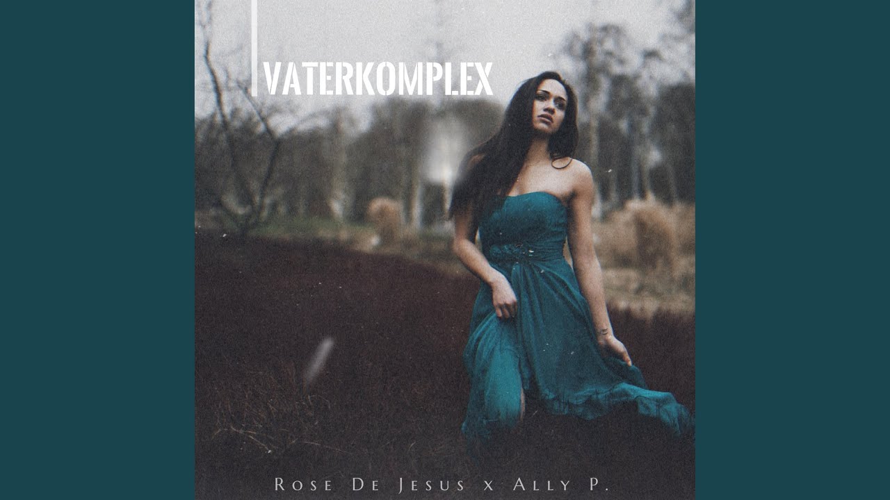 Vaterkomplex (feat. Ally P.)