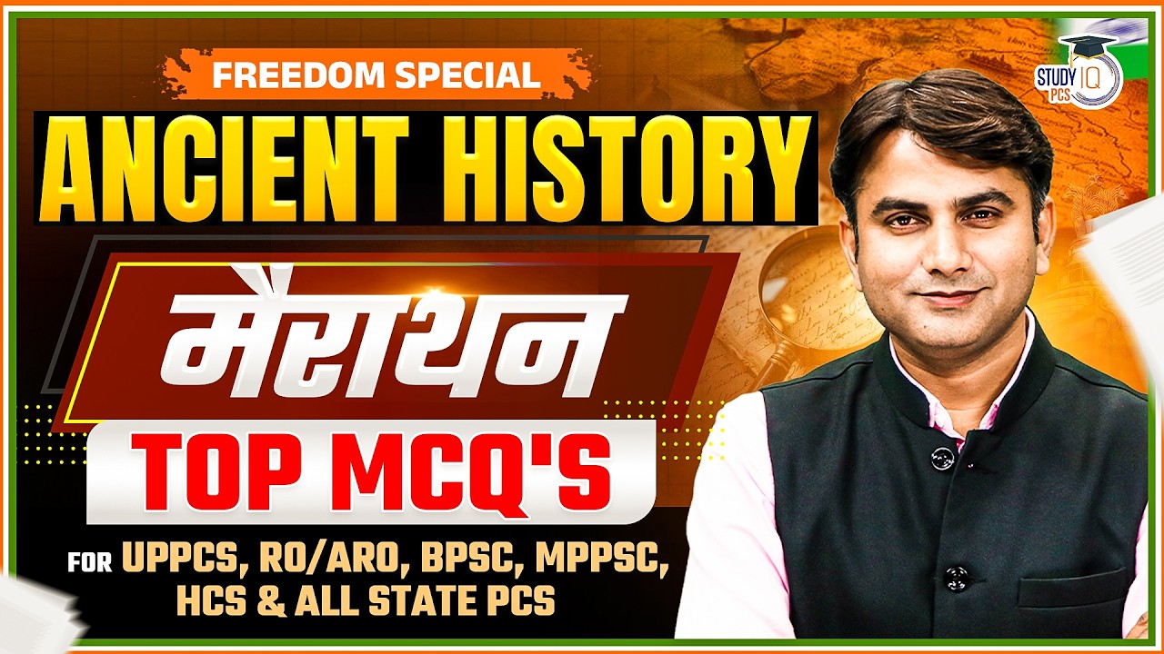 Freedom Special | Ancient History Marathon Top MCQ's For All State PCS | By Hari Sir | StudyIQ PCS