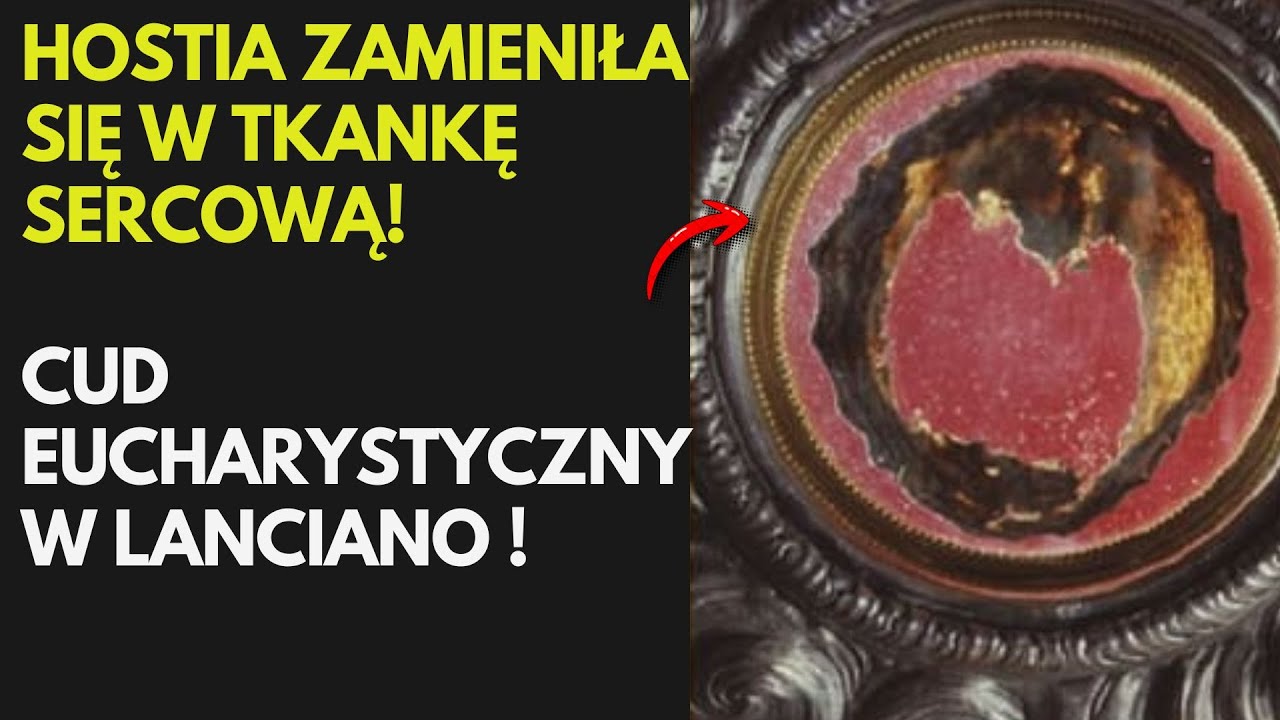 HOSTIA ZAMIENIŁA SIĘ W CIAŁO! CUD EUCHARYSTYCZNY W LANCIANO!
