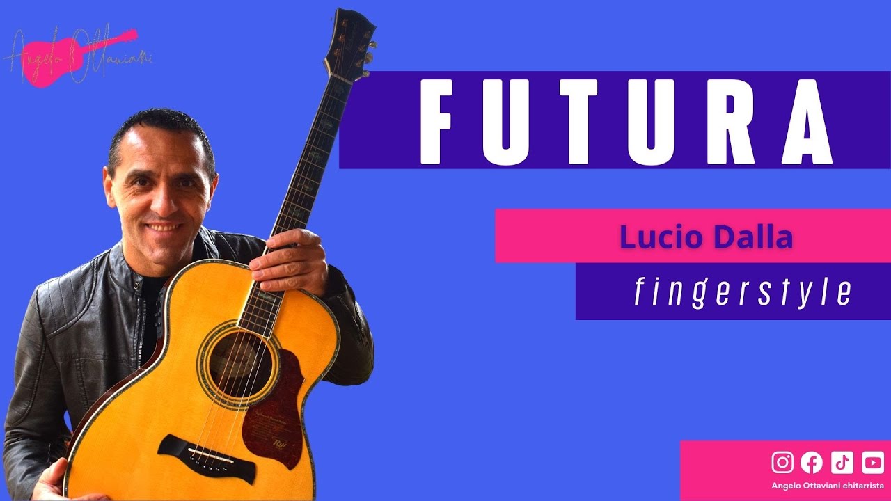 Futura - Lucio Dalla - Chitarra Fingerstyle