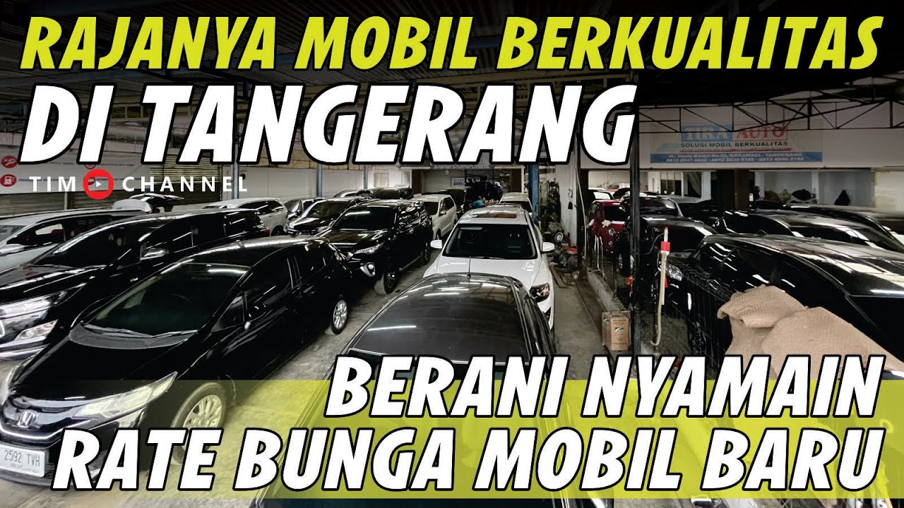 RAJANYA MOBIL BERKUALITAS DI TANGERANG - Bukan Tempat Mobil Mendang Mending Banyak Reborn & Pajero