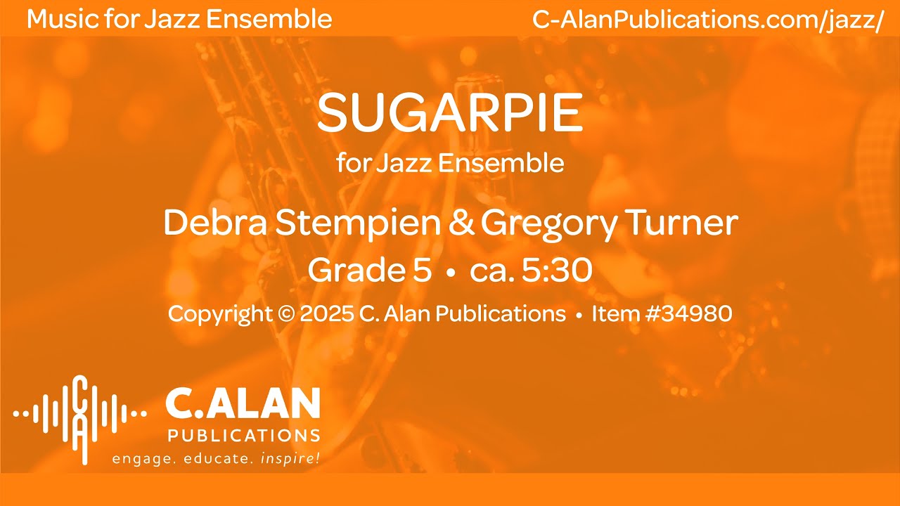 Sugarpie (Jazz Ensemble Grade 5) - Debra Stempien & Gregory Turner
