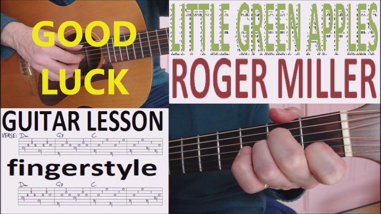 LITTLE GREEN APPLES - ROGER MILLER fingerstyle GUITAR LESSON