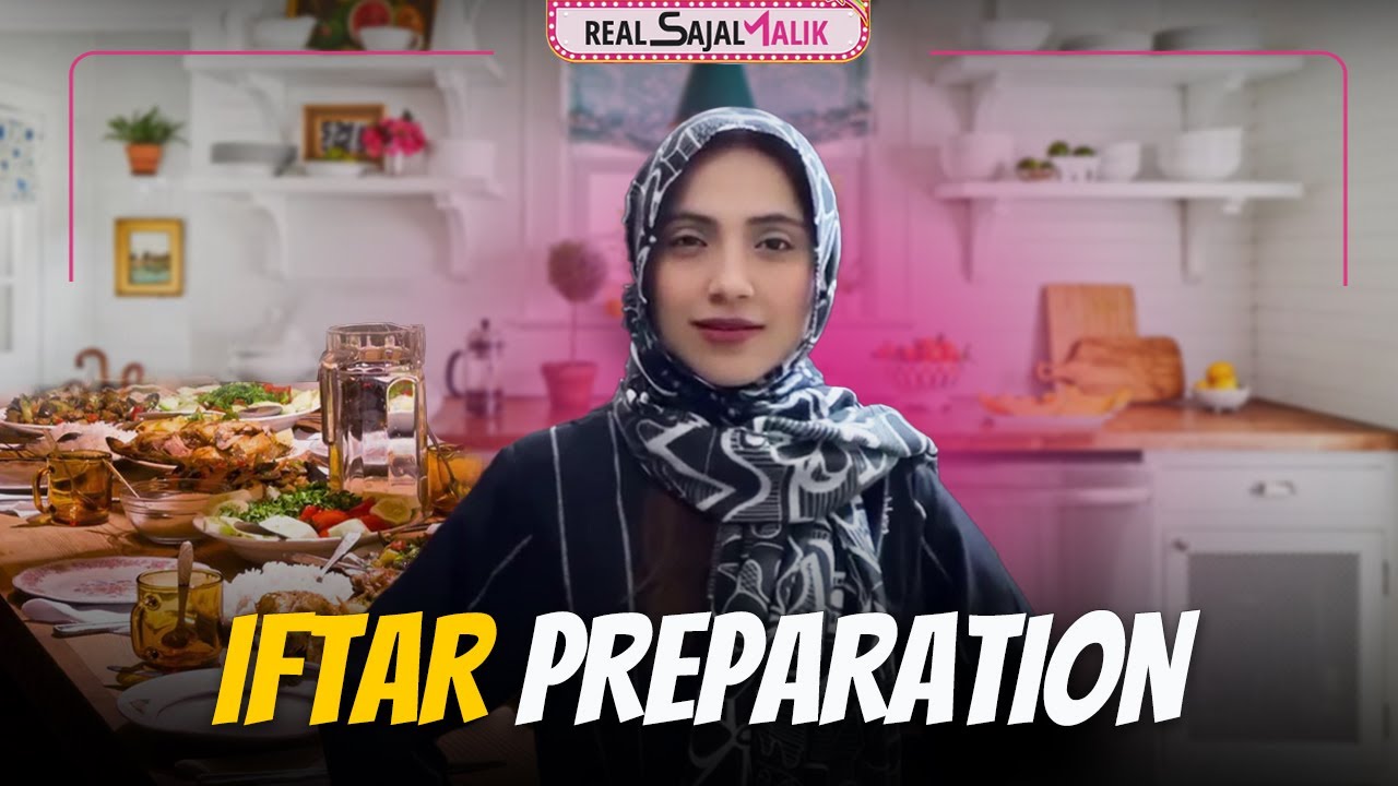 Ramadan Day in My Life | Iftar Preparation Vlog | Cooking & Family Moments | Real Sajal Malik | vlog