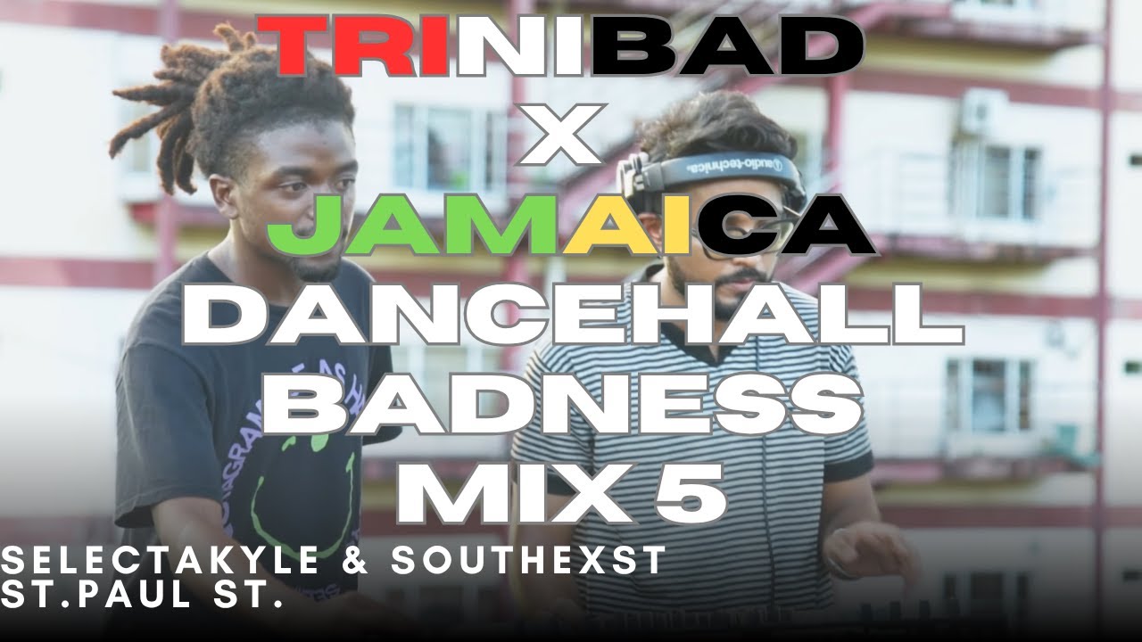 Trinibad X Jamaica Dancehall Badness Mix 5 ft. @selectakylett (Rooftop Mix)