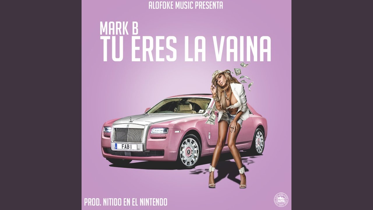 Tu Eres la Vaina