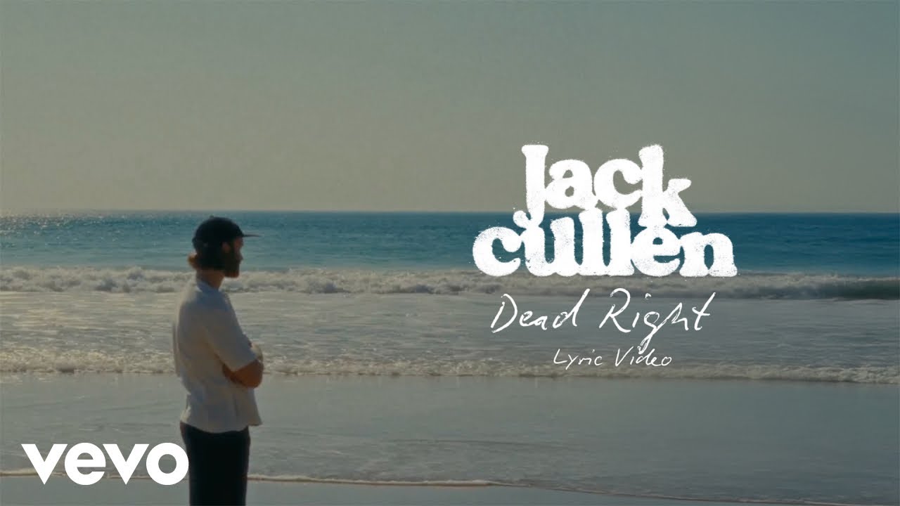 Jack Cullen - Dead Right (Official Lyric Video)