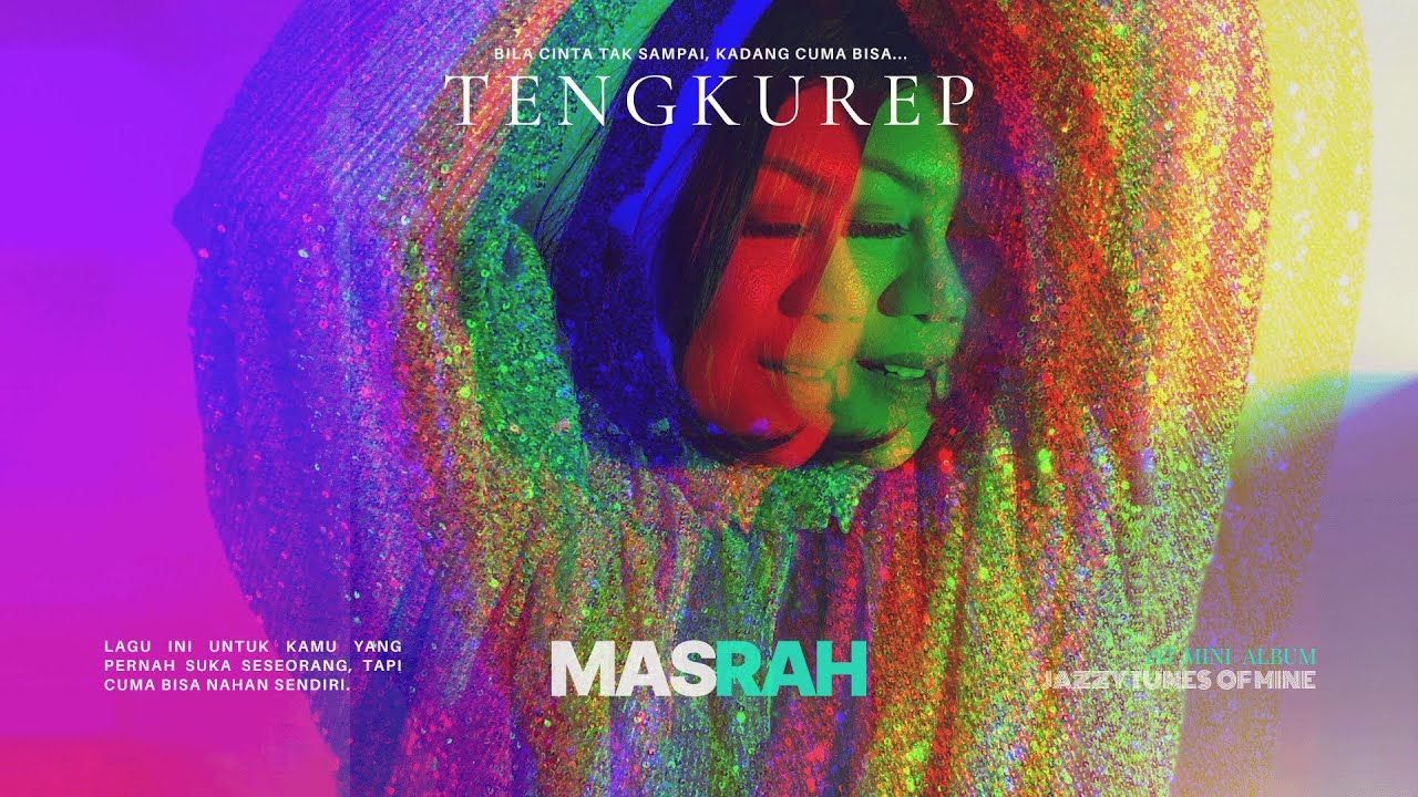 TENGKUREP by MASRAH - official music video