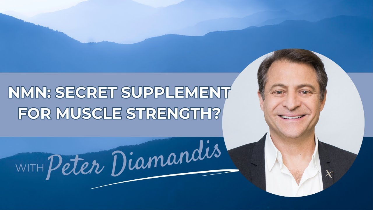 Can NMN Supplements Boost Muscle Strength? Latest Research NAD+ | Peter Diamandis