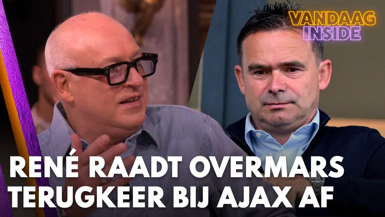 Ren&eacute; raadt Marc Overmars terugkeer bij Ajax af: 'Hij moet het niet meer doen' | VANDAAG INSIDE