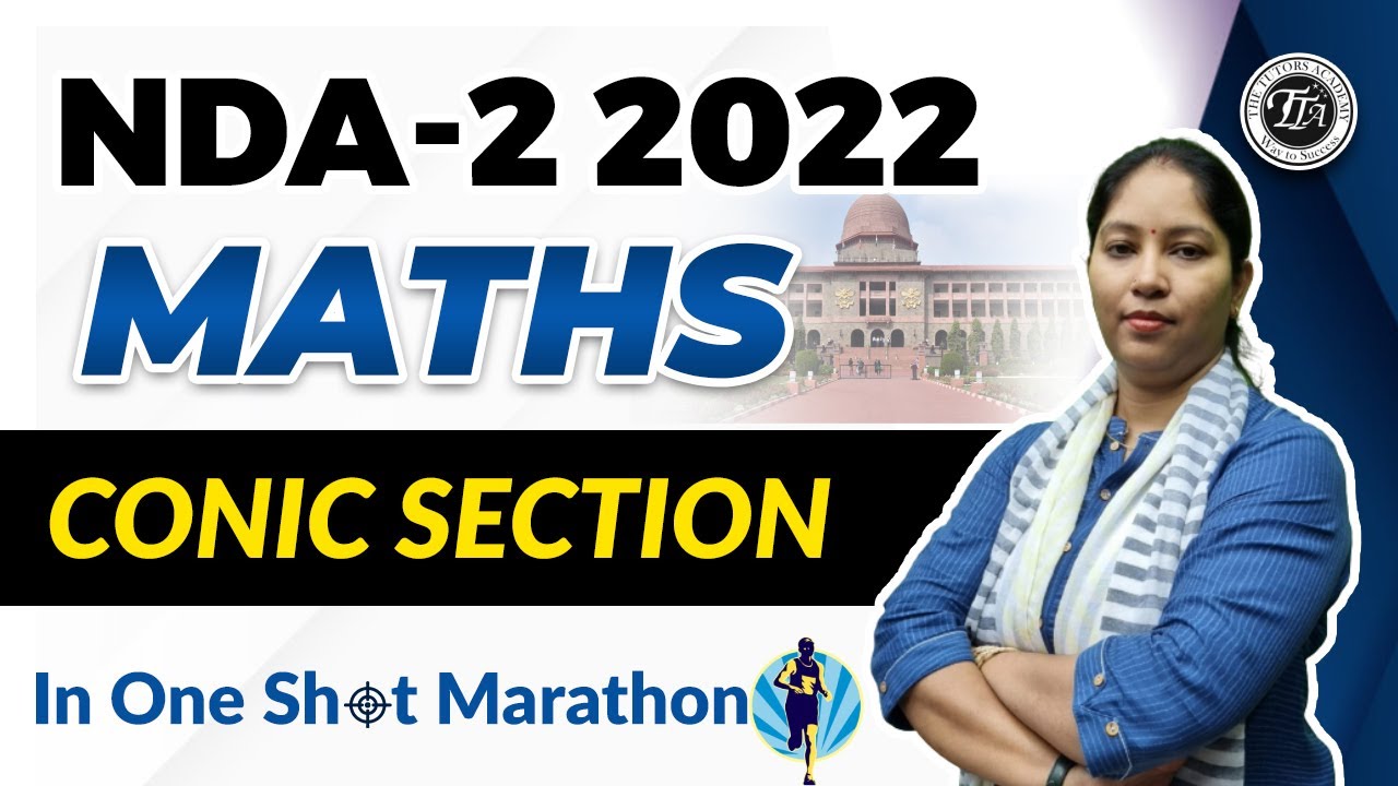 NDA 2 2022 | Maths Conic Section For NDA In One-Shot | NDA Maths Classes By Chitra Mam