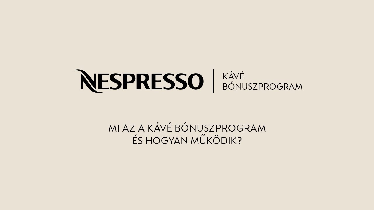 Nespresso - Kávé Bónuszprogram | HU