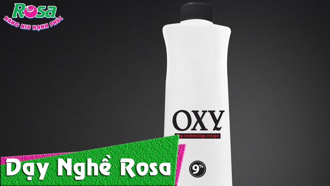 Nhuộm tóc: Dung dịch oxy trợ nhuộm nâng tông và hạ tông