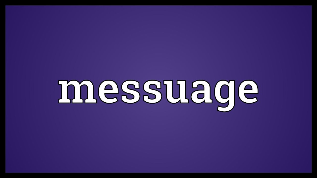 Messuage Meaning