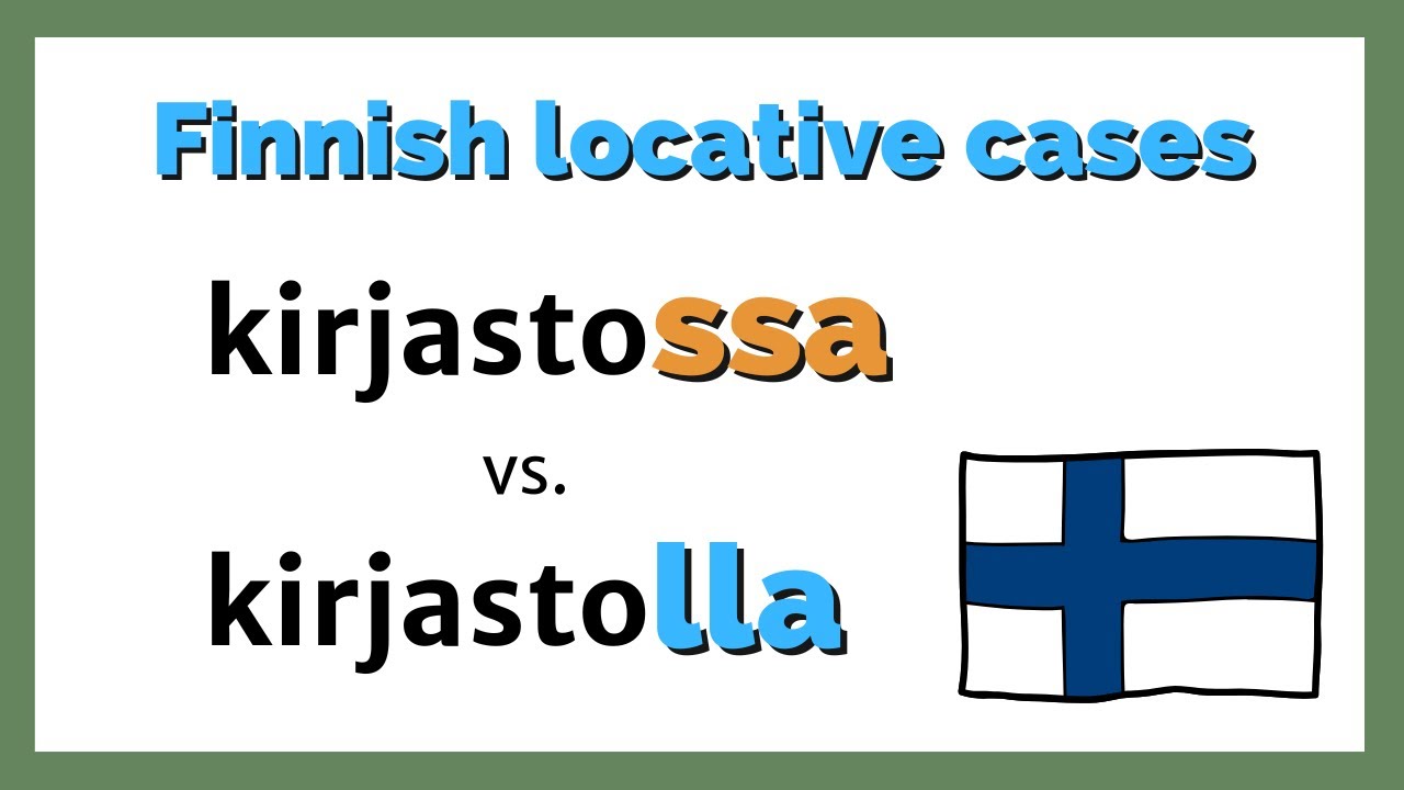The difference between -SSA and -LLA locative cases in Finnish