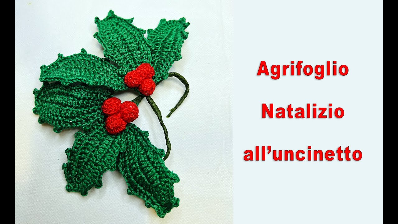 Agrifoglio Natalizio all'uncinetto