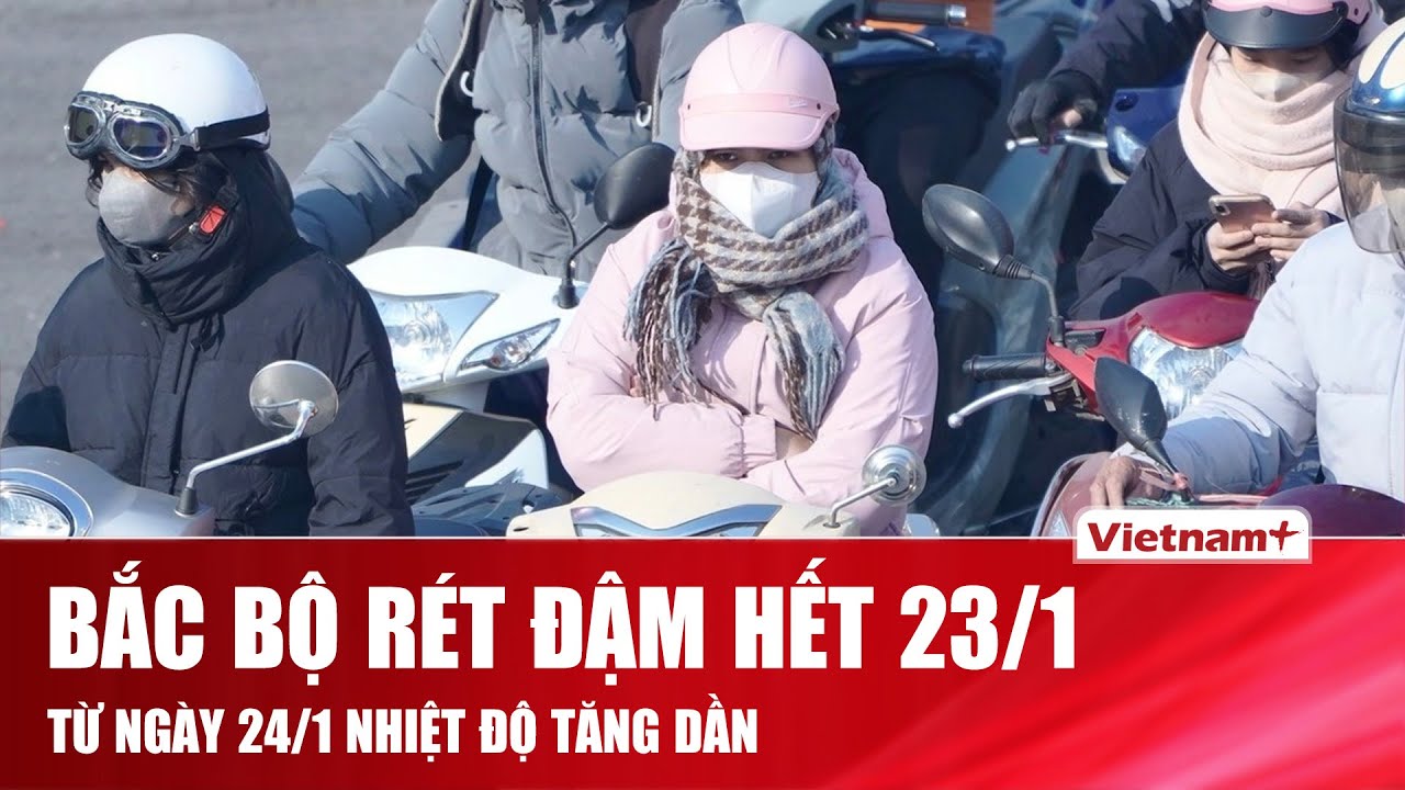 THỜI TIẾT 3 NGÀY TỚI (23 - 25/1): Không khí lạnh ổn định và suy yếu, Bắc Bộ hửng nắng, nhiệt độ tăng