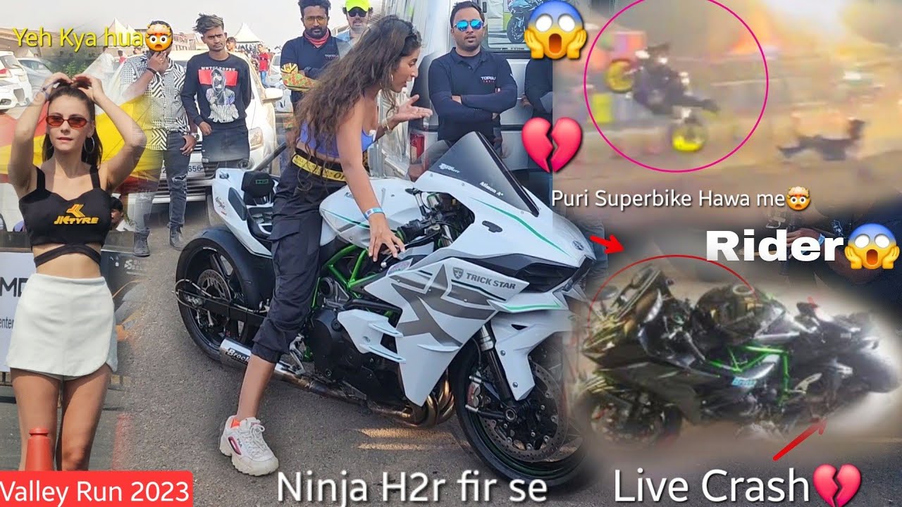 Ninja h2r Aur Hua💔🤯|Valley Run 2023|Z900 Rider