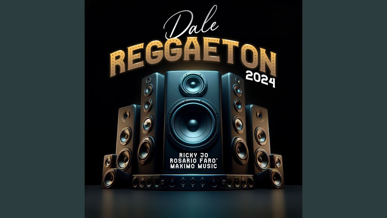 Dale Reggaeton 2024