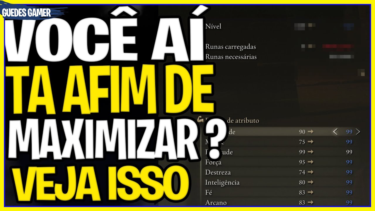 ELDEN RING - SE VOCÊ TIVER AFIM DE MAXIMIZAR, CHEGAR LVL 713 VEJA ISSO