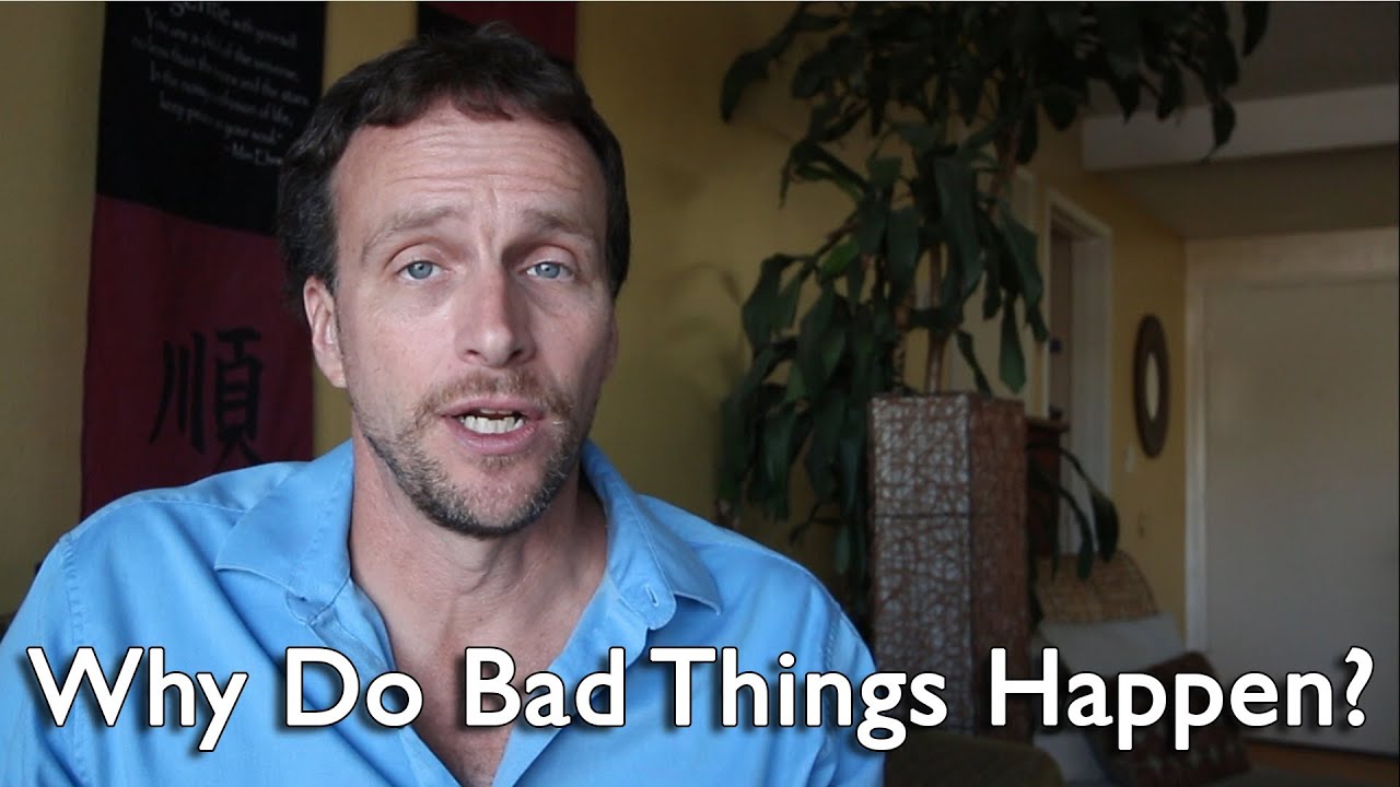 Why Do Bad Things Happen   Law of Attraction - Bob Doyle