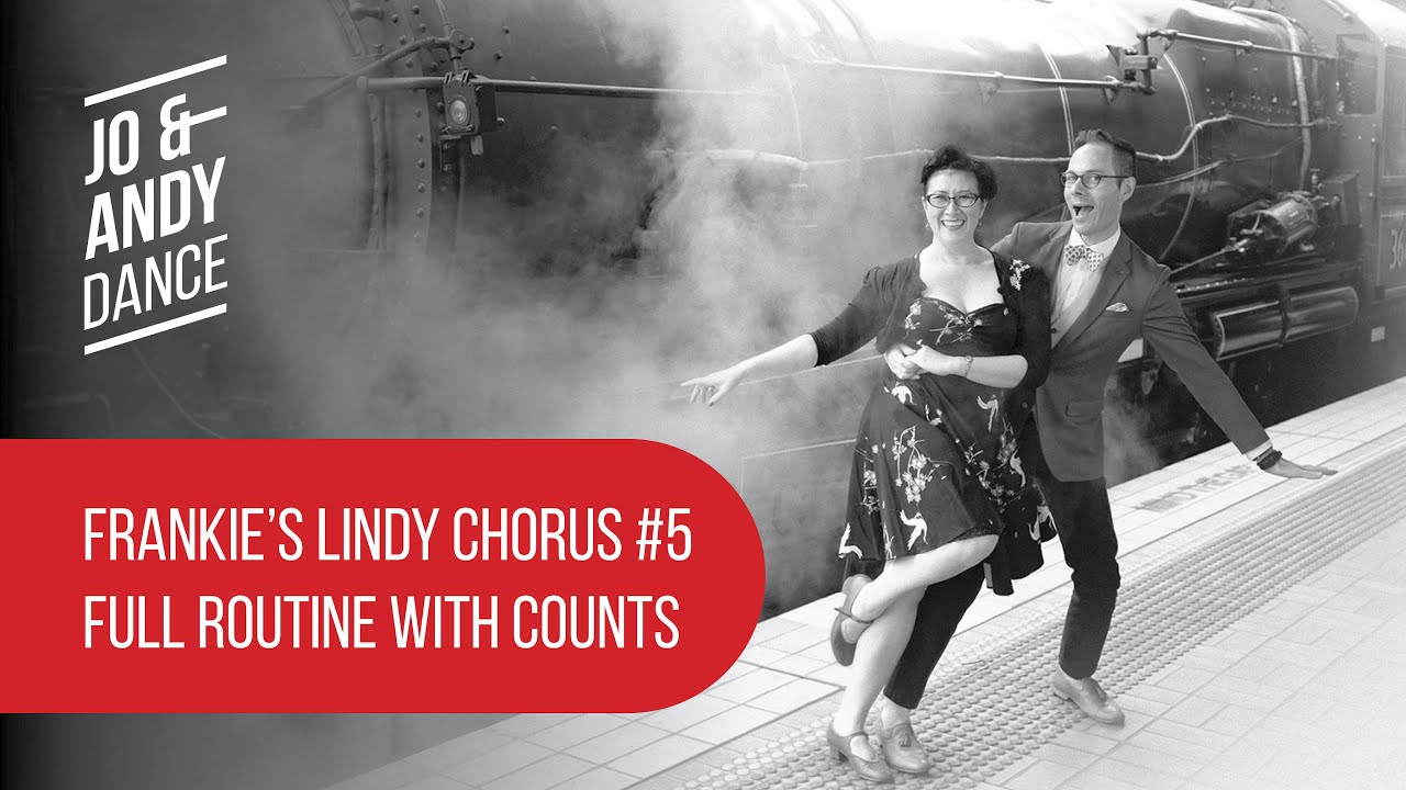 Frankie's Lindy Chorus part 5 - full routine with counts