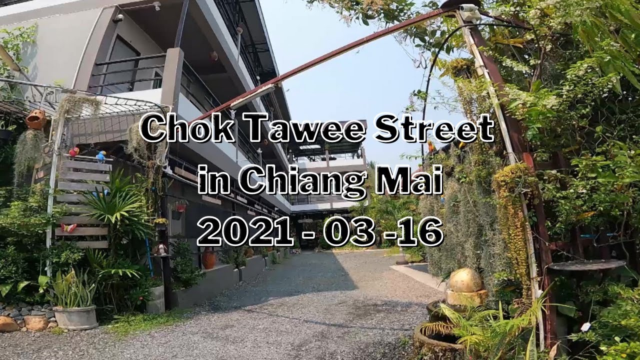 Chok Tawee Street Roadview in Chiang mai Thailand ถนน โชคทวี