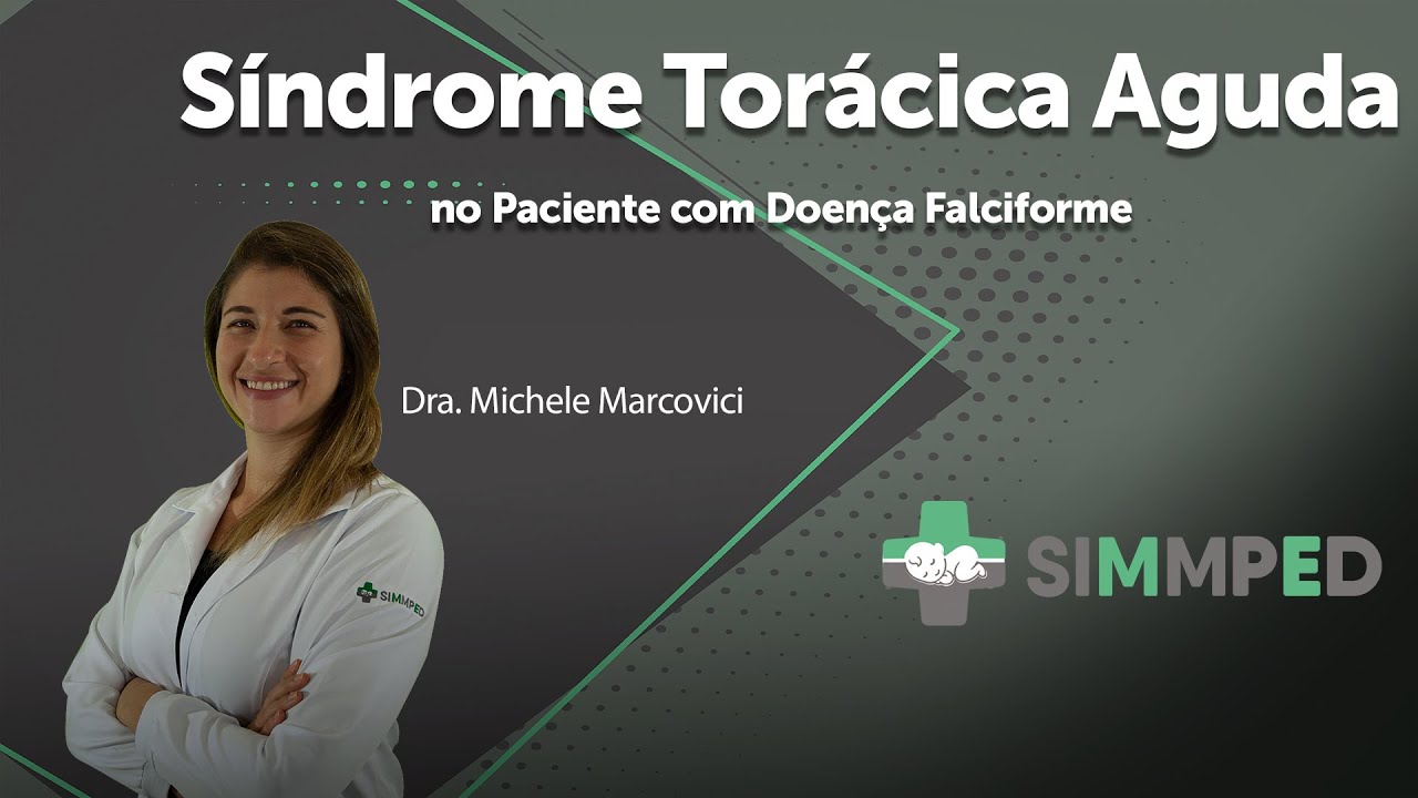 Síndrome Torácica Aguda - Semana do Falciforme