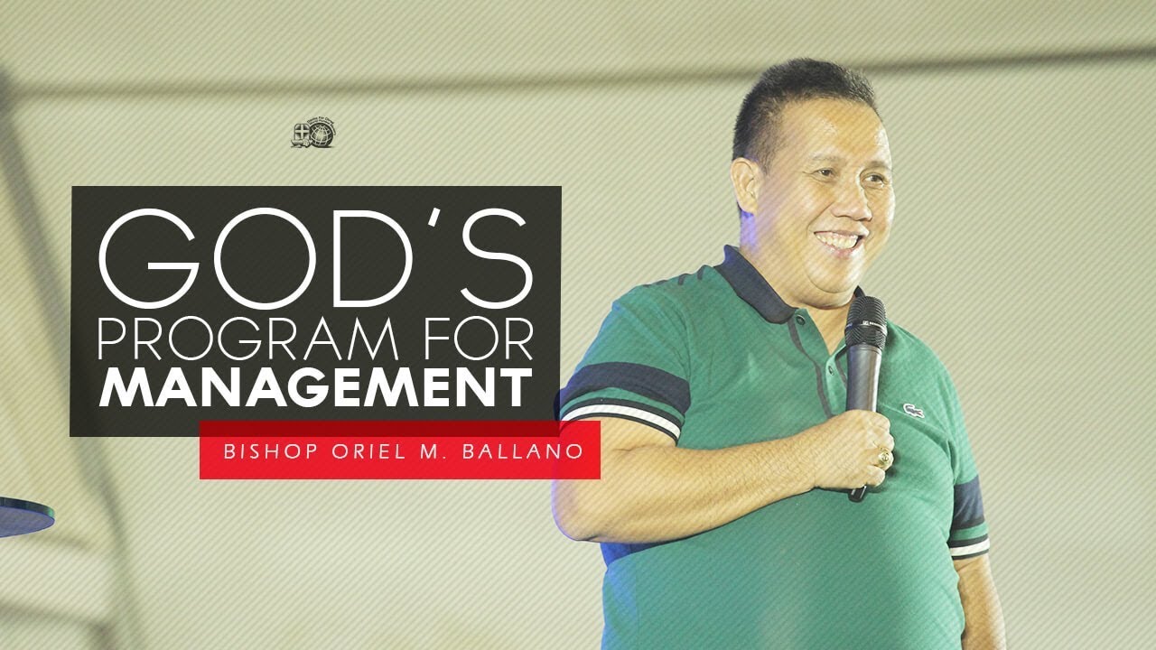 God's Program for Management by Bishop Oriel M. Ballano